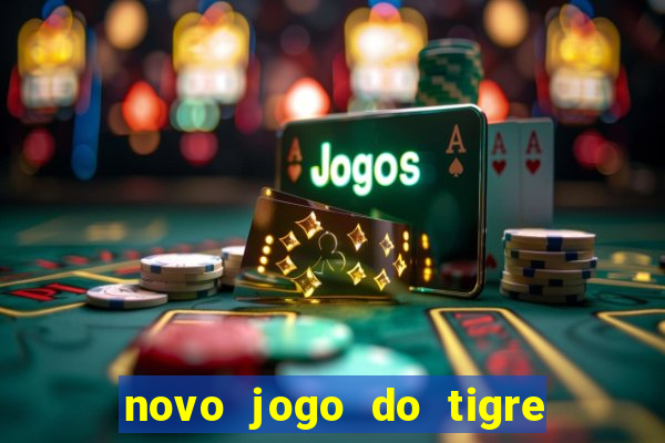 novo jogo do tigre da revenge